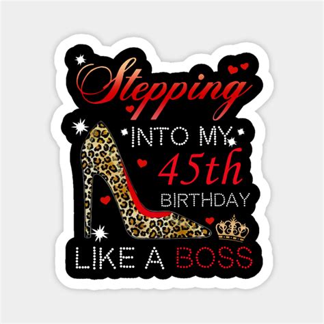 Stepping Into My Th Birthday Like A Boss Th Birthday Magnet