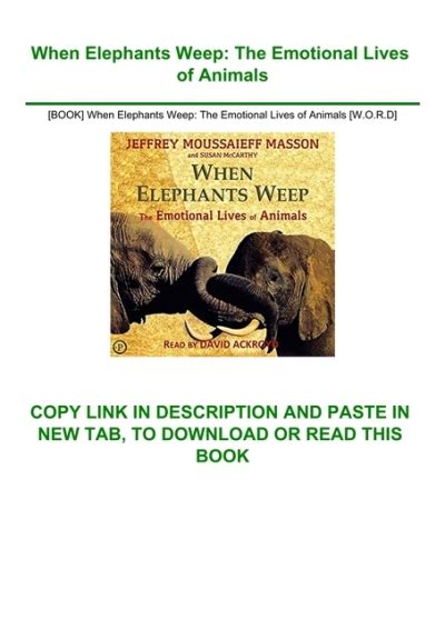 Book When Elephants Weep The Emotional Lives Of Animals Word