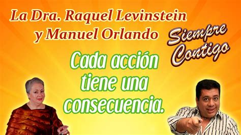 CADA ACCIÓN TIENE UNA CONSECUENCIA en SIEMPRE CONTIGO Martes 28 de