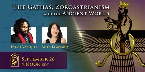 The Gathas, Zoroastrianism, and the Ancient World