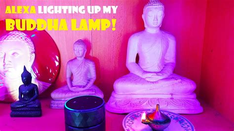 Alexa Turn On My Buddha Lamp ඇලෙක්සා මගේ බුදු පහන දල්වන්න