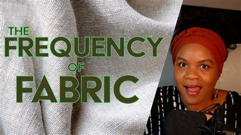 The Frequency Of Fabric YouTube