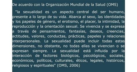 Cual Es La Definici N De Sexualidad Que Da La Oms Brainly Lat