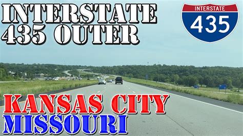 I 435 Outer FULL Loop ALL Exits Kansas City Missouri 4K Highway