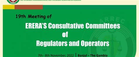 Erera’s 19th Consultative Committees Meeting Banjul November 7 8 2022 Erera