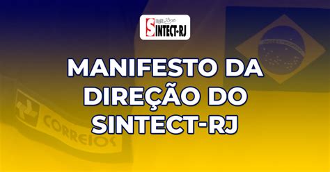 MANIFESTO DA DIREÇÃO DO SINTECT RJ Em defesa dos trabalhadores e