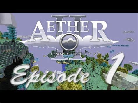 Minecraft Aether Ii Episode Il Tait Une Fois Youtube