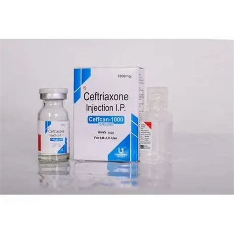 Ceftriaxone Injection 1000 Mg At Rs 17 Piece Ceftriaxone Injection In