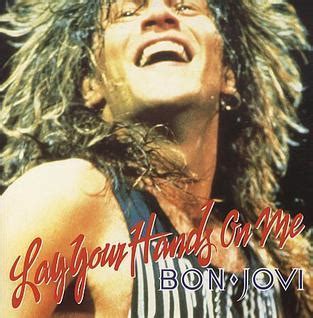 Bon Jovi Lay Your Hands On Me Music Video Filmaffinity