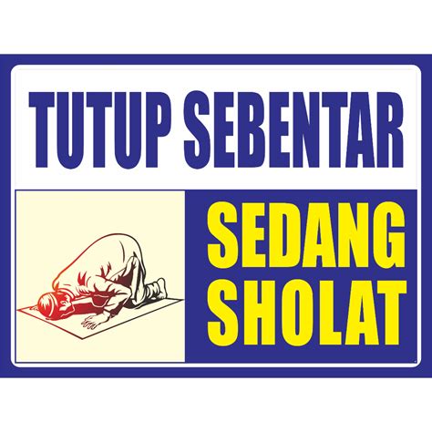 Jual Stiker Tutup Sebentar Sedang Sholat Shopee Indonesia