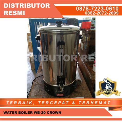 Jual Water Boiler Crown Wb Kota Tangerang Distributor Resmi Rsa