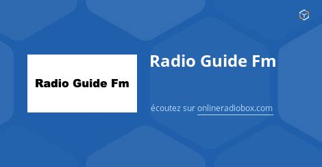 Radio Guide Fm Live H Ren Webradio Online Radio Box