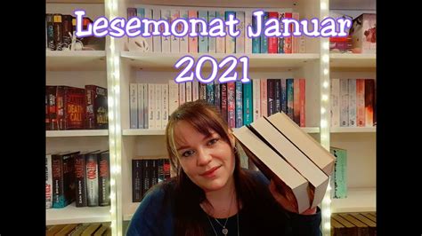 LESEMONAT Januar 2021 Diese 16 Bücher habe ich im Januar gelesen