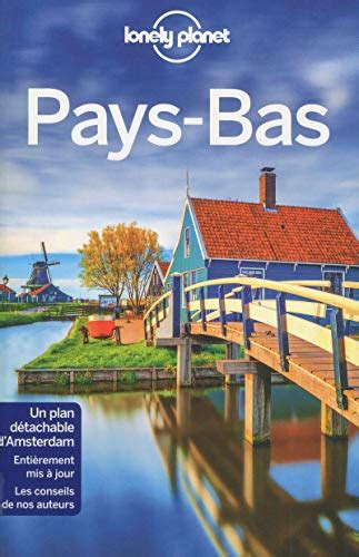 Guide Voyage Pays Bas Quel Est Le Meilleur En 2024