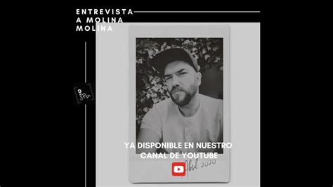 Entrevista A Molina Molina Me Gusta Mostrarme Tal Y Como Soy Sin