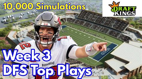 Top Dfs Nfl Week 3 Plays Draftkings Based On 10 000 Simulations In