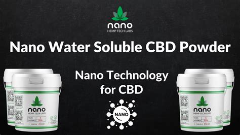 Nano Water Soluble CBD Powder Nano Technology For CBD Nano Hemp Tech