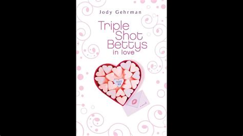 Plot Summary Confessions Of A Triple Shot Betty By Jody Gehrman In