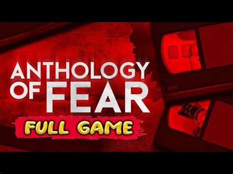 Anthology Of Fear Full Game Walkthrough Gameplay No Commentary Youtube