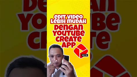 Youtube Create App Aplikasi Editing Video Dengan Fitur Lengkap Youtube