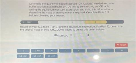 Solved Determine The Quantity Of Sodium Acetate Ch Coona Chegg