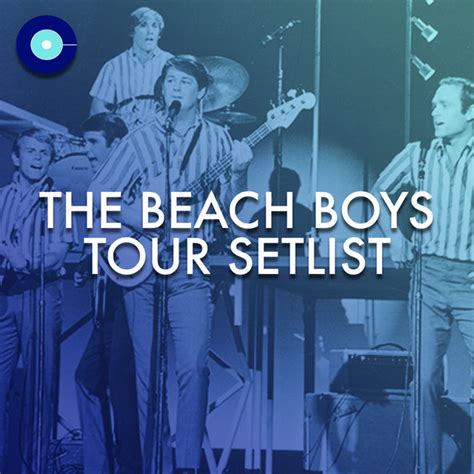 The Beach Boys Tour Set List Playlist By Capitol Records Spotify