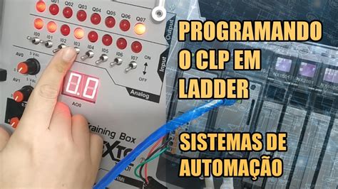 PROGRAMANDO O CLP EM LADDER Sistemas de Automação 005 YouTube