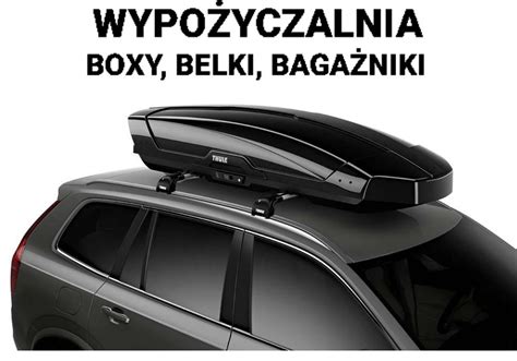 Wypo Ycz Wynajm Box Dachowy Thule Rowerowy Wypo Yczalnia Box W D