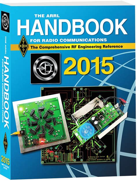 The 2015 Edition Of The ARRL Handbook For Radio Communications Is Now