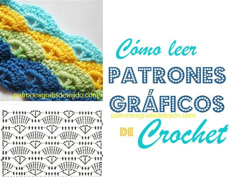 C Mo Comprender Los Patrones Gr Ficos De Crochet Aprende Crochet