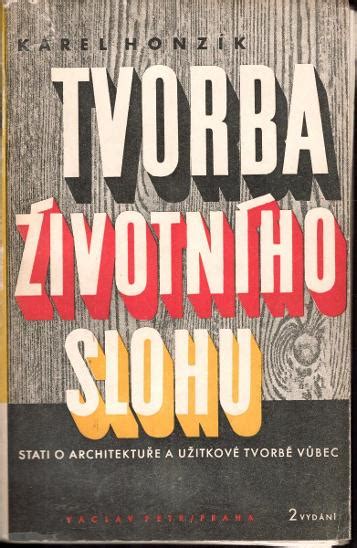 Tvorba Ivotn Ho Slohu Stati O Architektu E A U Itkov Aukro