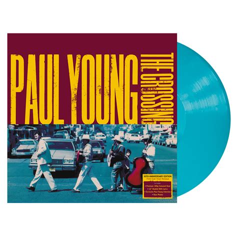 Paul Young – The Crossing (30th Anniversary Ed.) Turquoise Vinyl
