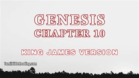 Genesis Chapter 10 - King James Version - Bible Reading