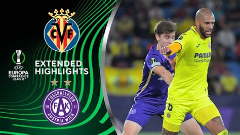 Villarreal Vs Austria Wien Extended Highlights Uecl Group Stage Md