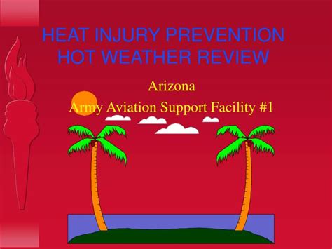 PPT HEAT INJURY PREVENTION HOT WEATHER REVIEW PowerPoint Presentation ID