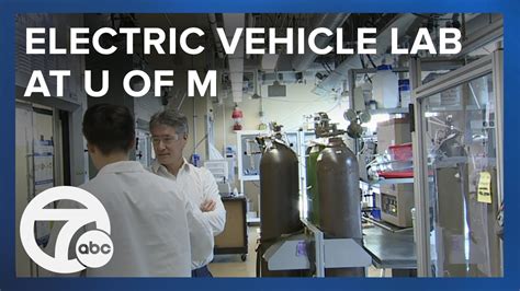 U M Lab Working To Create Safer Electric Vehicle Batteries That Last