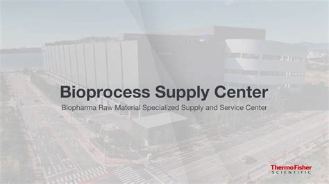 Official Video Thermo Fisher Scientific Bioprocess Supply Center