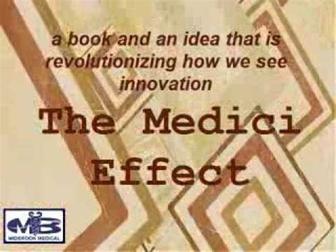 The Medici Effect - YouTube