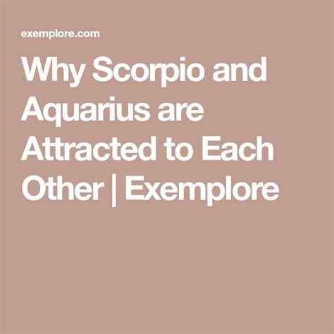 Why Scorpio And Aquarius Are Attracted To Each Other Exemplore