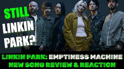 Linkin Park The Emptiness Machine New Song Review Is It Still Linkin