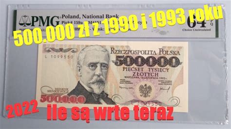 Ceny banknotów 500 000 złotych z 1990 1993 roku Ile są warte banknoty