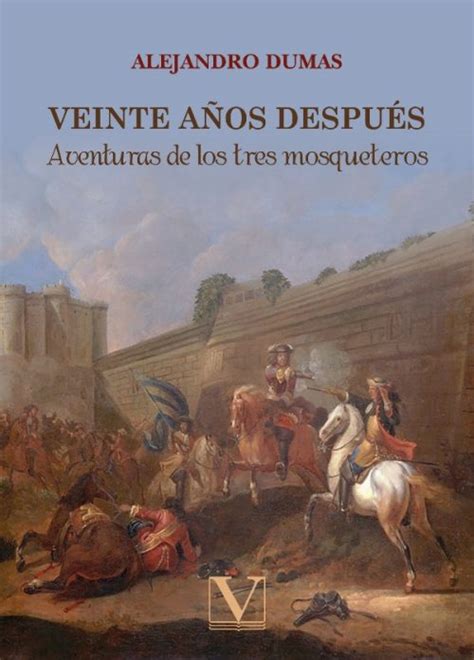 Veinte años después Aventuras de los tres mosqueteros Editorial Verbum