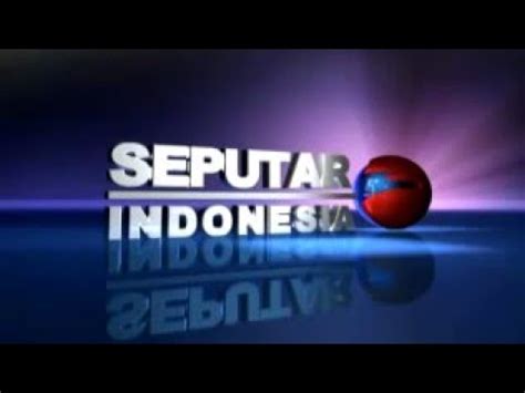 OBB Seputar Indonesia On RCTI 2006 2009 Short Version YouTube