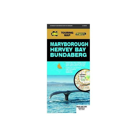 Maryborough Hervey Bay Bundaberg Touring Map Ubd Gregory S