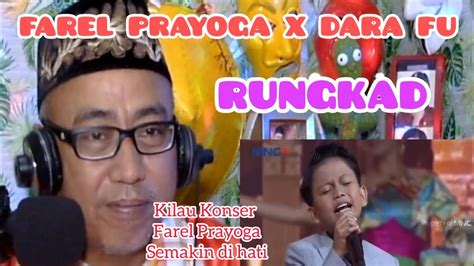 FAREL PRAYOGA X DARA FU RUNGKAT KILAU KONSER FAREL PRAYOGA SEMAKIN