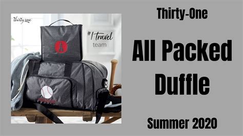 All Packed Duffle From Thirty One With Andrea Carver Youtube