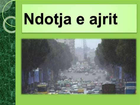 Projekt Ndotja E Mjedisit Ppt