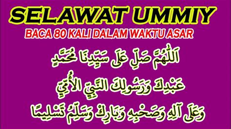 Selawat Ummiy Baca 80 Kali Dalam Waktu Asar YouTube