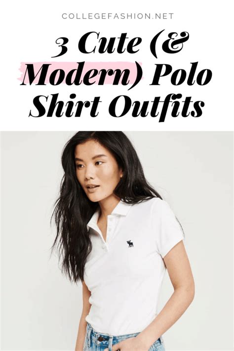 3 Polo Shirt Outfit Ideas for Females - Effortlessly Chic and Cute