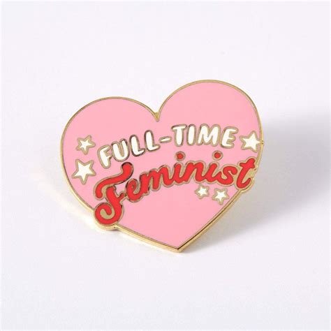 Full Time Feminist Enamel Pin Punkypins